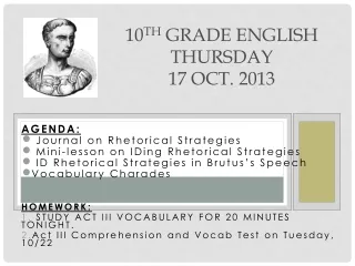 10 th  Grade English Thursday  17 Oct. 2013