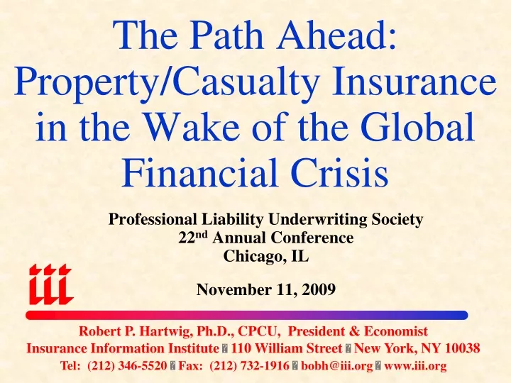 the path ahead property casualty insurance in the wake of the global financial crisis