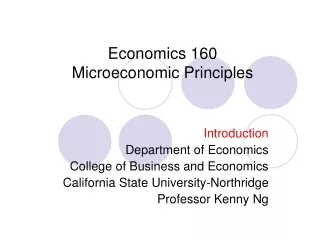 Economics 160 Microeconomic Principles