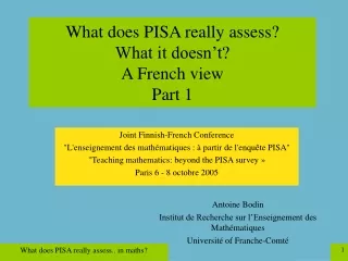 What does PISA really assess?  What it doesn’t?  A French view Part 1