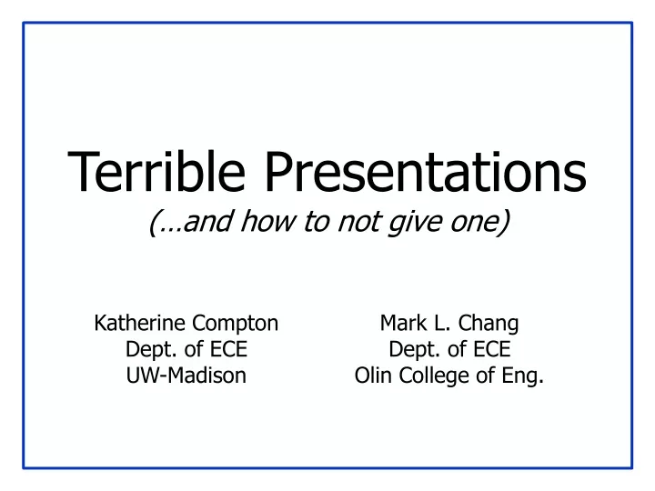 terrible presentations and how to not give one