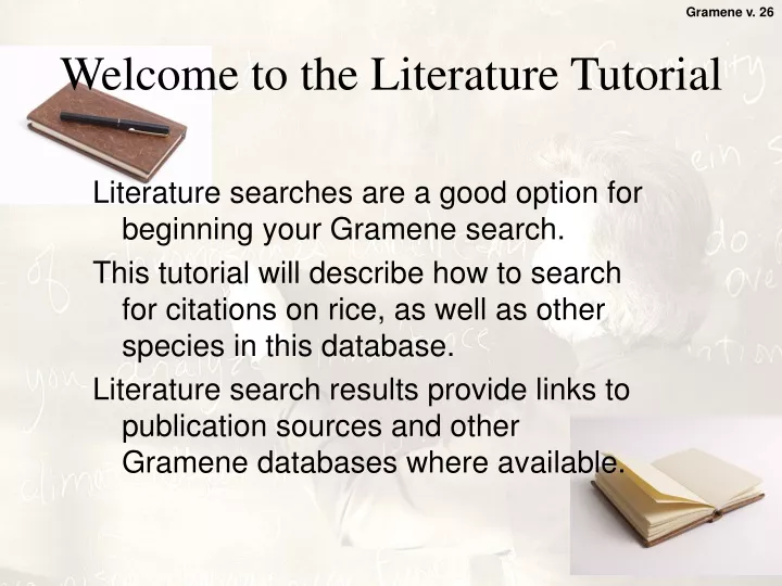 welcome to the literature tutorial
