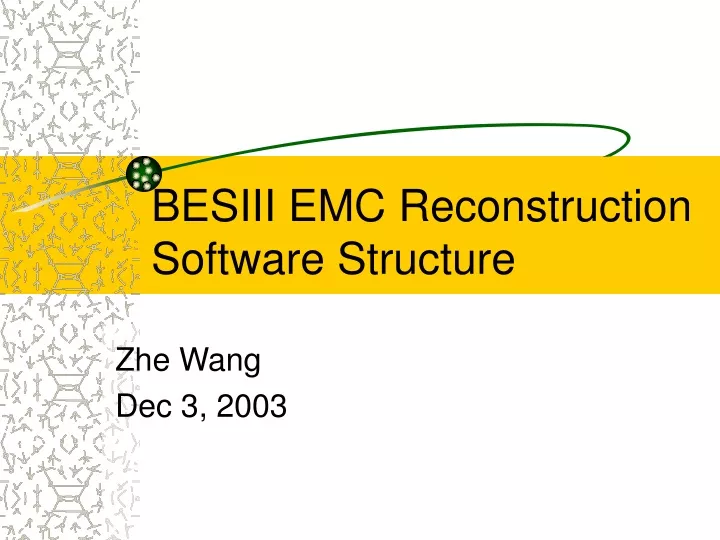 besiii emc reconstruction software structure