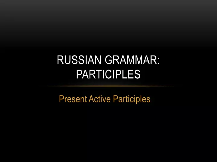 russian grammar participles