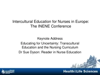 Intercultural Education for Nurses in Europe: The INENE Conference