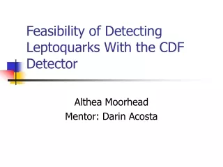 Feasibility of Detecting Leptoquarks With the CDF Detector