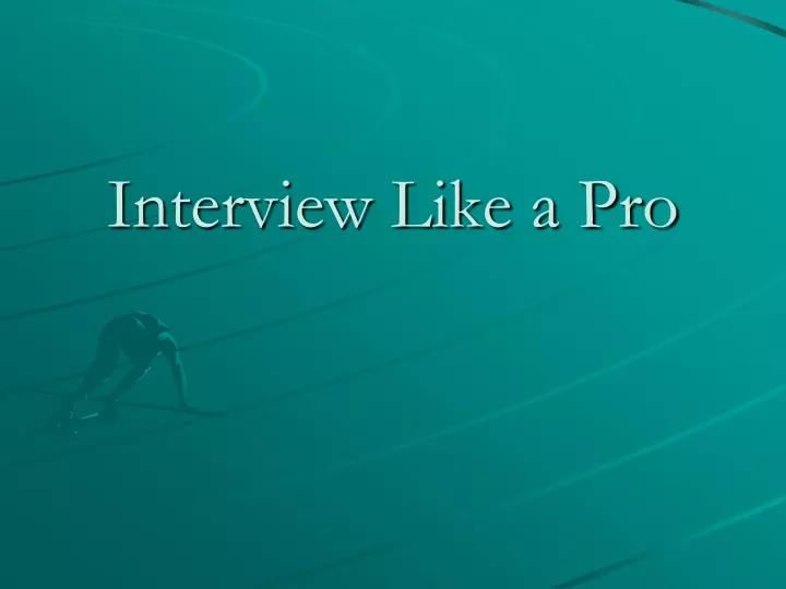 interview like a pro