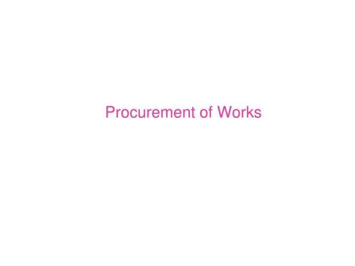procurement of works
