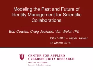 Modeling the Past and Future of Identity Management for Scientific Collaborations