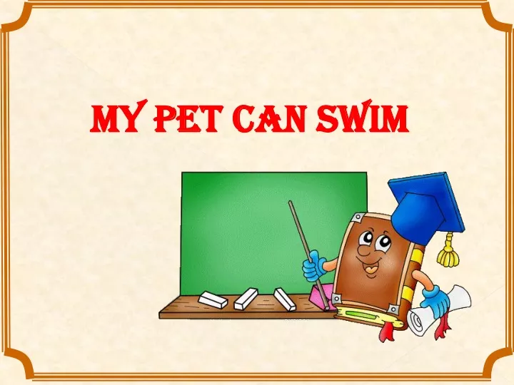 my pet can swim