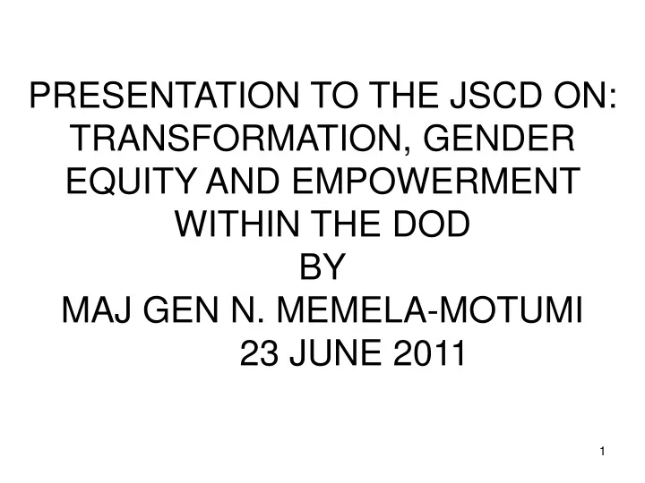 presentation to the jscd on transformation gender