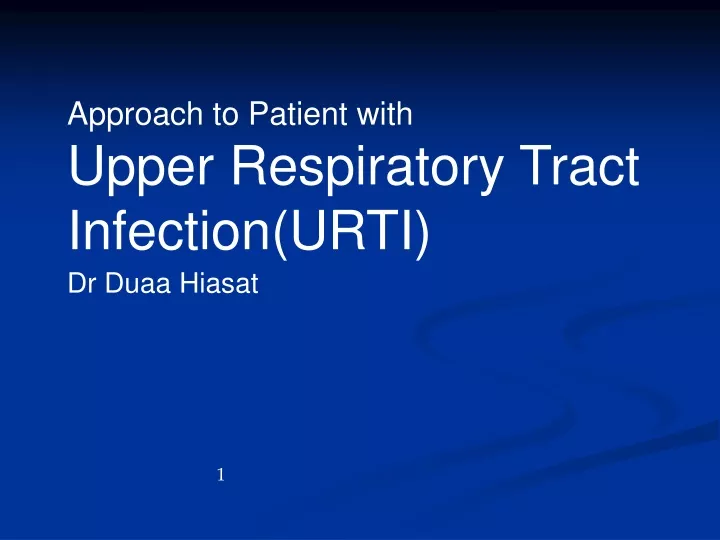 approach to patient with upper respiratory tract