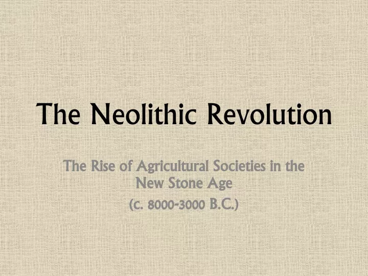 the neolithic revolution