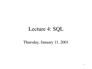 Lecture 4: SQL
