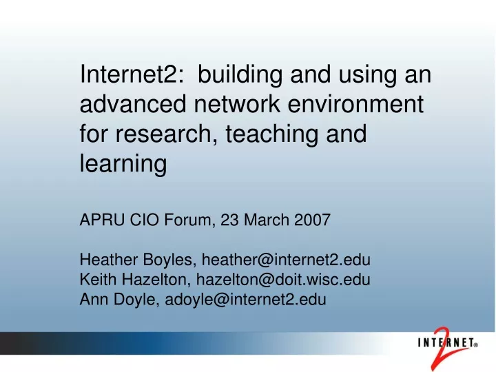internet2 building and using an advanced network environment for research teaching and learning