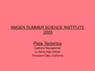 AMGEN SUMMER SCIENCE INSTITUTE   2003