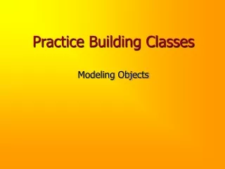 Practice Building Classes