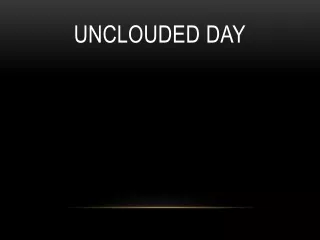 Unclouded Day
