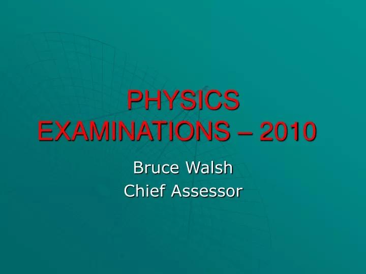 physics examinations 2010