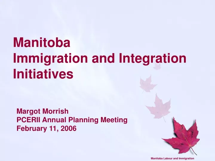 manitoba immigration and integration initiatives