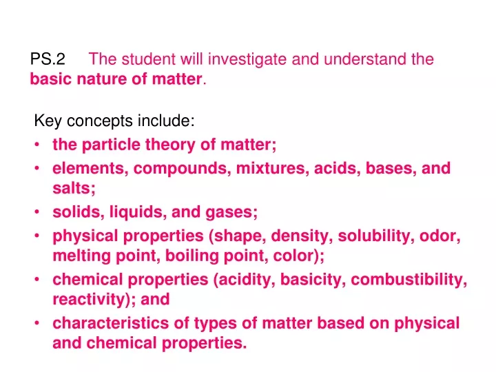 ps 2 the student will investigate and understand the basic nature of matter