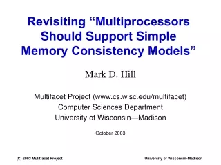 Revisiting “Multiprocessors Should Support Simple Memory Consistency Models”