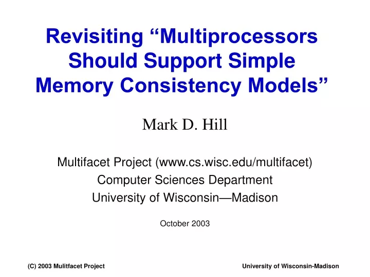 revisiting multiprocessors should support simple memory consistency models