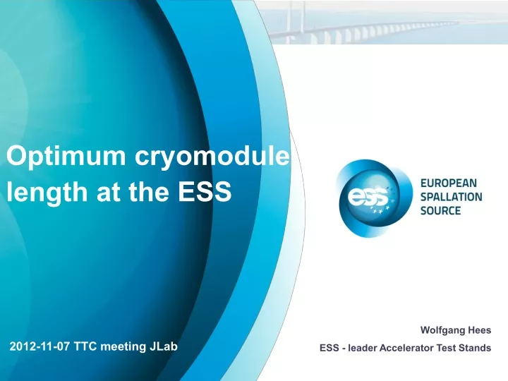 optimum cryomodule length at the ess