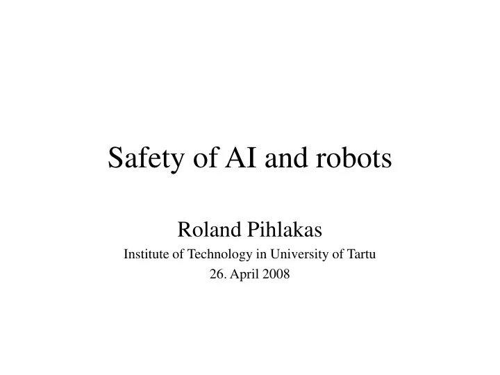 safety of ai and robots