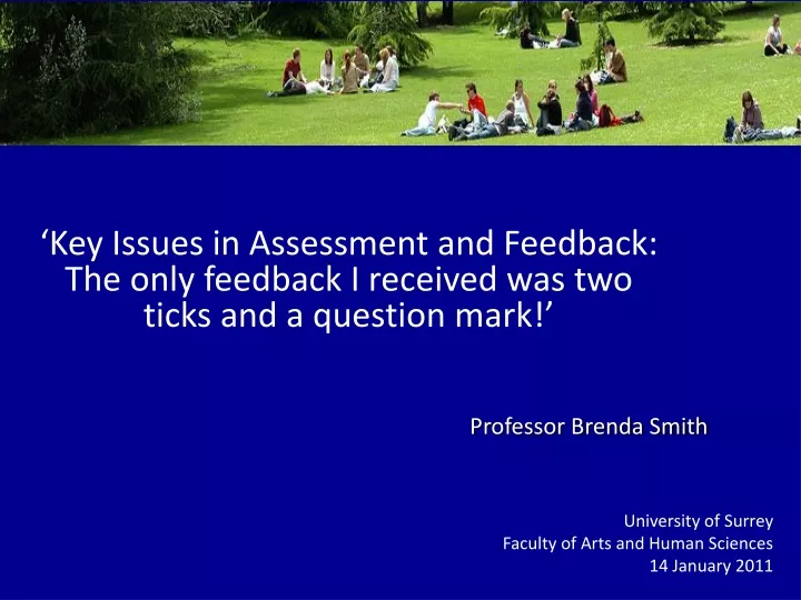 key issues in assessment and feedback the only