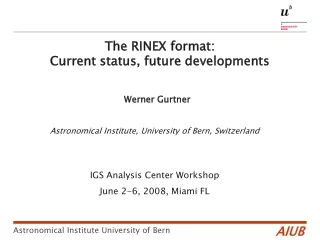 The RINEX format: Current status, future developments