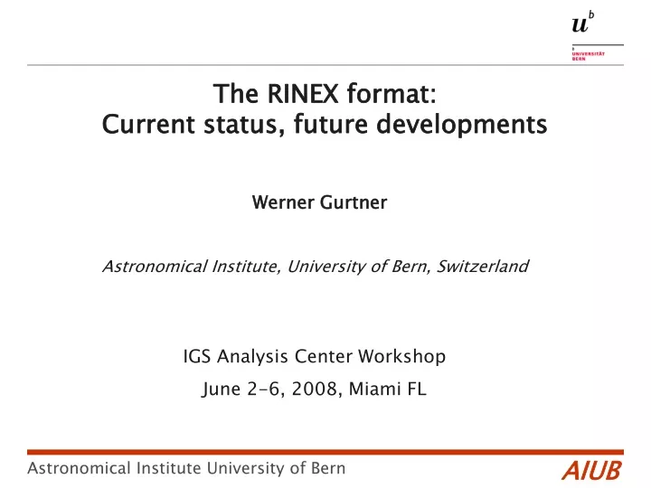 the rinex format current status future developments