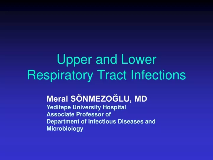 upper and lower respiratory tract infections