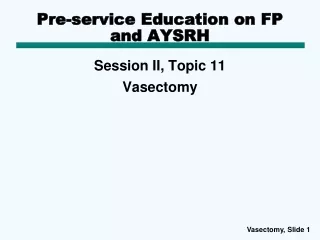 Pre-service Education on FP and AYSRH