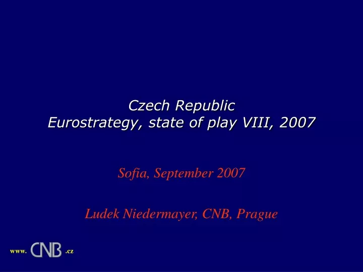 czech republic eurostrategy state of play viii 2007