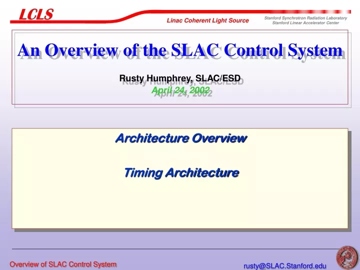 an overview of the slac control system rusty