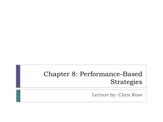 Chapter 8: Performance-Based Strategies
