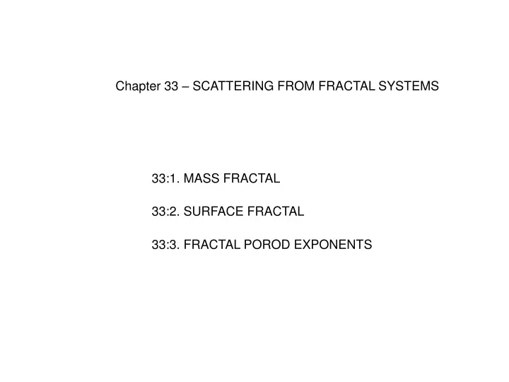 chapter 33 scattering from fractal systems