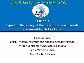 Session 2  Report on the survey of  the current status and needs assessment for SNA in Africa