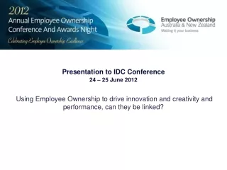 Presentation to IDC Conference 24 – 25 June 2012