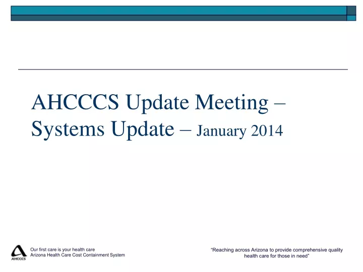 ahcccs update meeting systems update january 2014