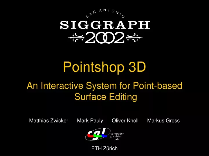 pointshop 3d an interactive system for point