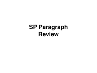 SP Paragraph  Review