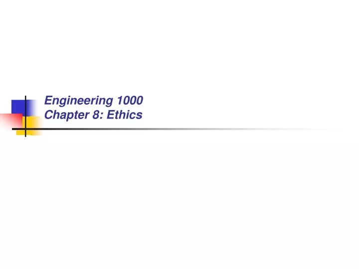 engineering 1000 chapter 8 ethics