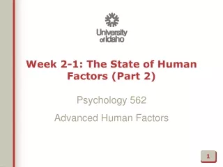 Week 2-1: The State of Human Factors (Part 2)