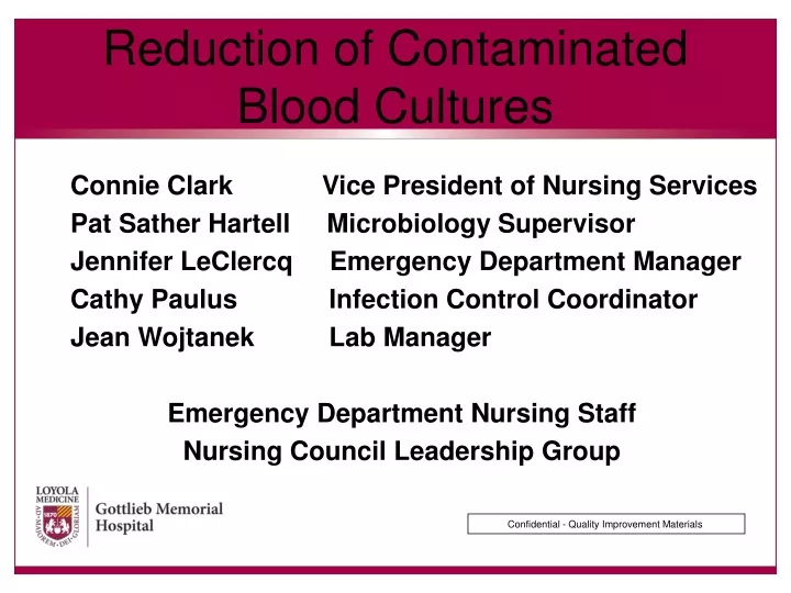 reduction of contaminated blood cultures