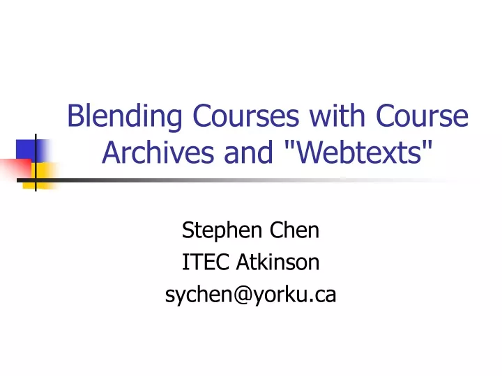 blending courses with course archives and webtexts
