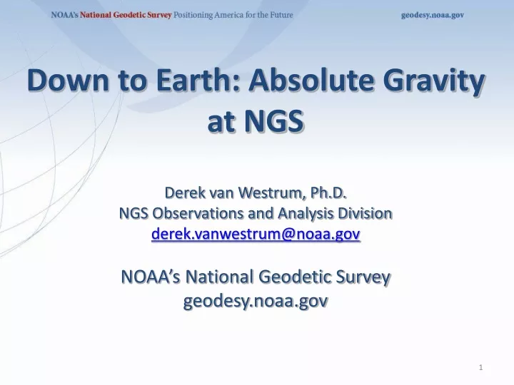 down to earth absolute gravity at ngs derek