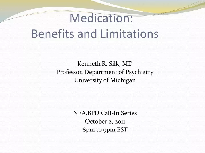medication benefits and limitations
