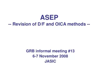 ASEP  -- Revision of D/F and OICA methods --